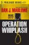 [Drake - The Man With Nobody's Face 10] • Operation Whiplash (Prologue Crime)